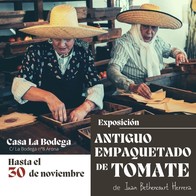 Exposición Antiguo Empaquetado de Tomate de Juan Bethencourt Herrera