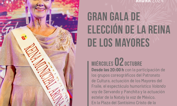 Gran Gala de Elección de la Reina municipal de los Mayores - Fiestas Mayores Arona 2024